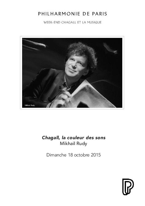 Week-end Chagall et la musique. Chagall, la couleur des sons. Mikhaïl Rudy, piano, réalisation. | 